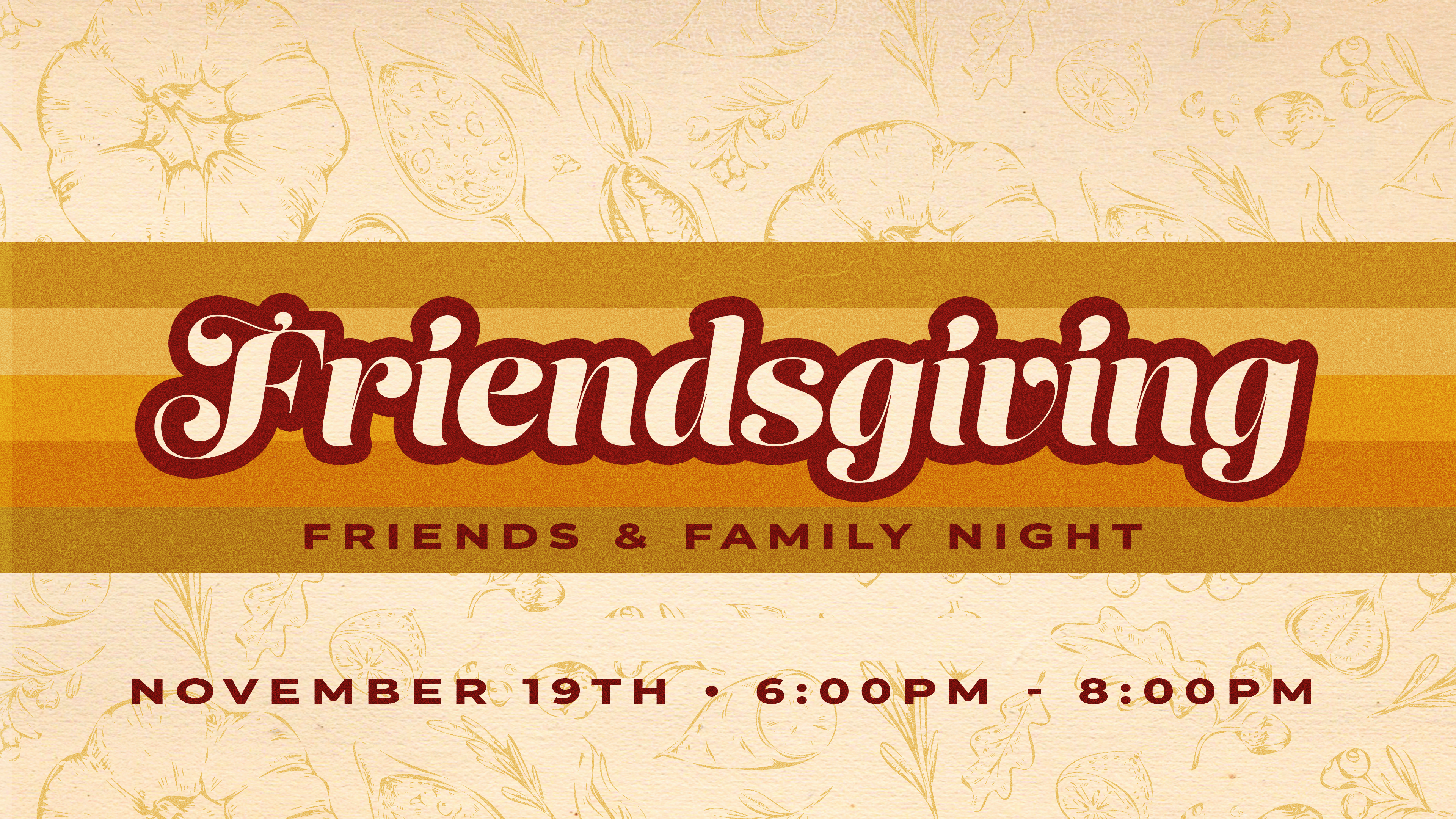 11.19 - Friends & Family Night