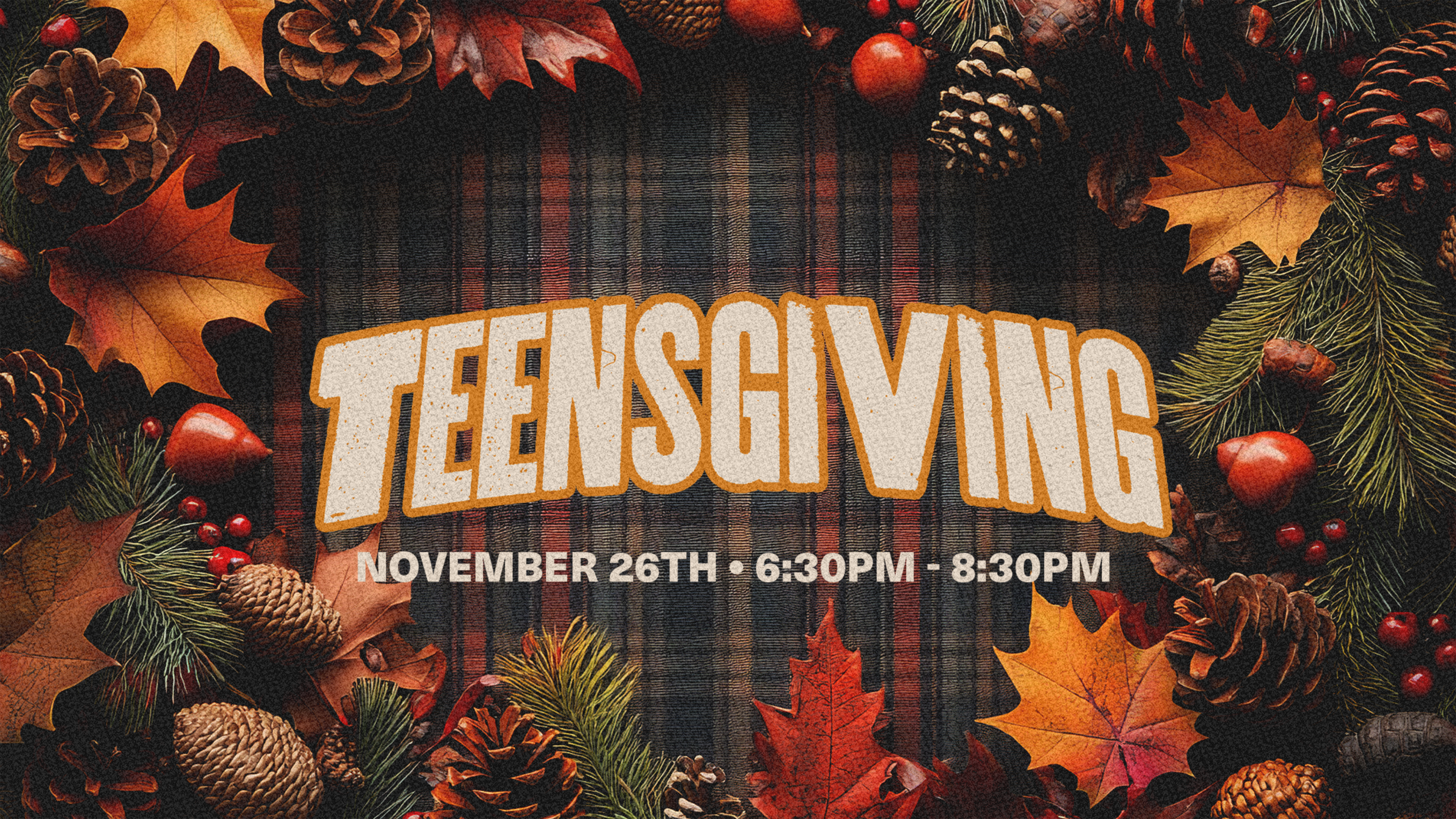 11.26 - Teensgiving